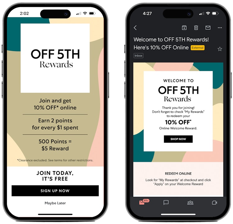 Two phones, one showing the sign up benefit graphic for the Saks Off 5th rewards program, and the other showing the 10% off welcome email