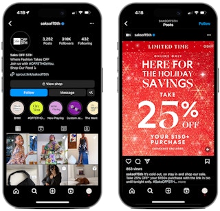 Two phones, one displaying the Saks Off 5th instagram profile and the other showing a post from December with a discount offer