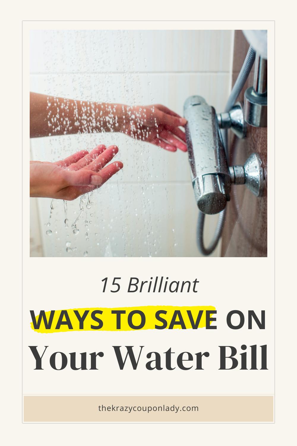 15 Ways to Save on Your Water Bill