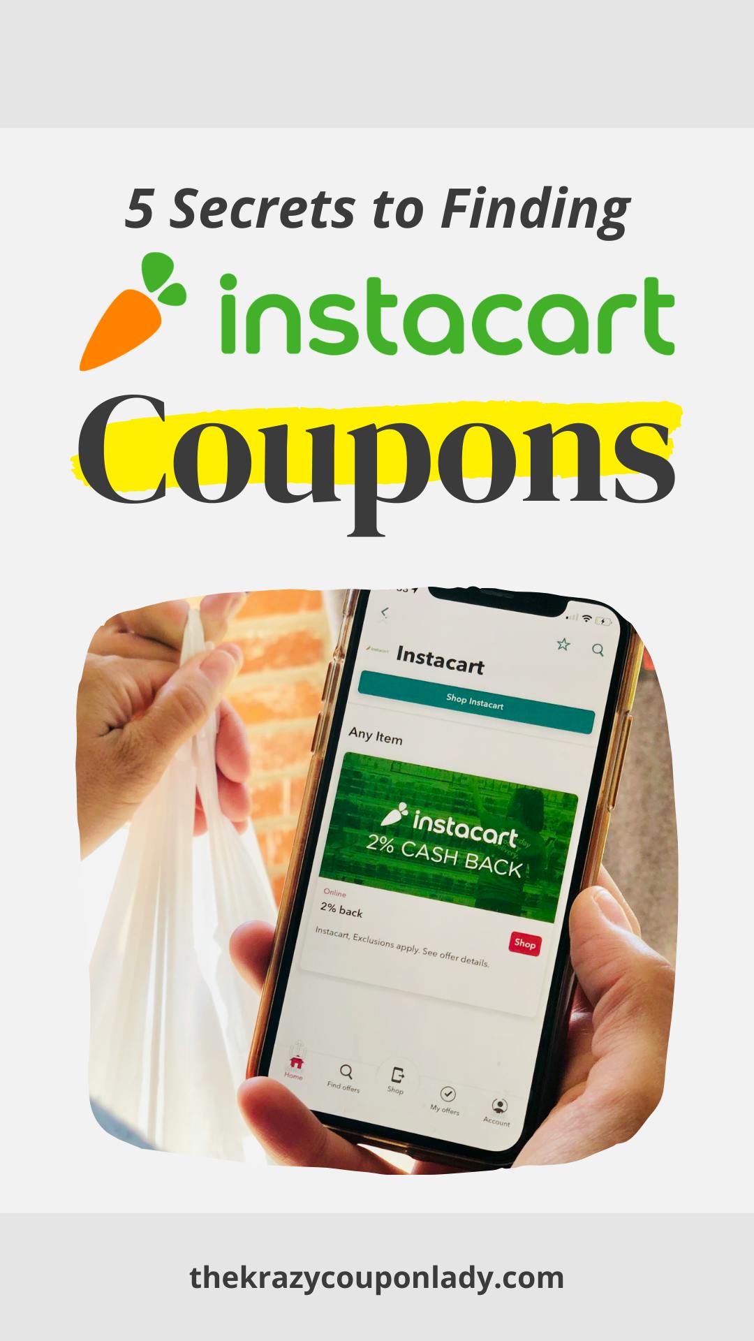 5 Secrets to Finding an Instacart Coupon for $10 - $20 Off