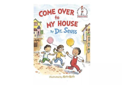 Dr. Seuss's "Come Over To My House"