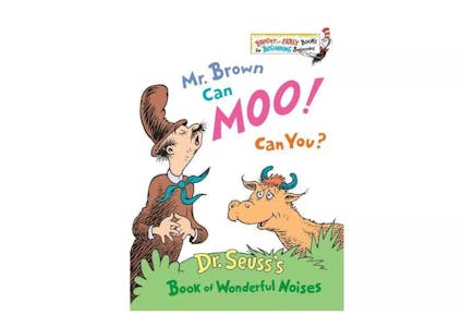Dr. Seuss's "Mr. Brown Can Moo! Can You?"
