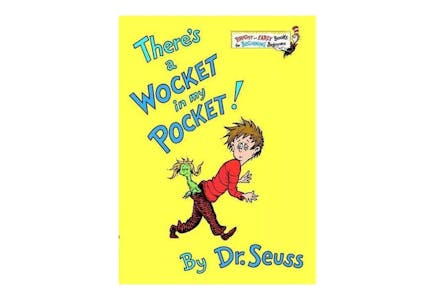 Dr. Seuss's "There's a Wocket in My Pocket!"