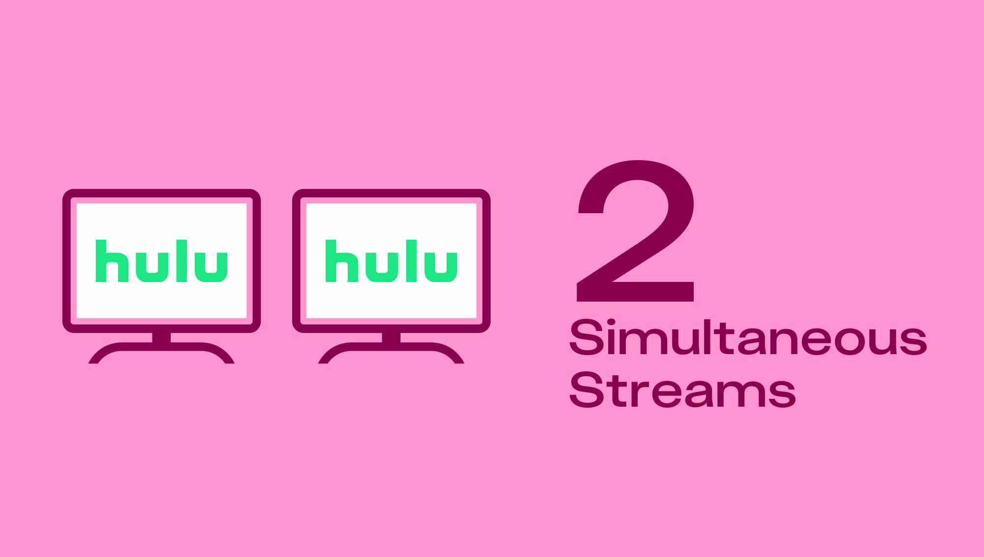 2 people can stream Hulu at the same time