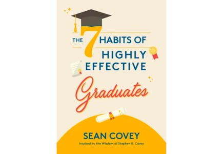 The 7 Habits of Highly Effective Graduates Book