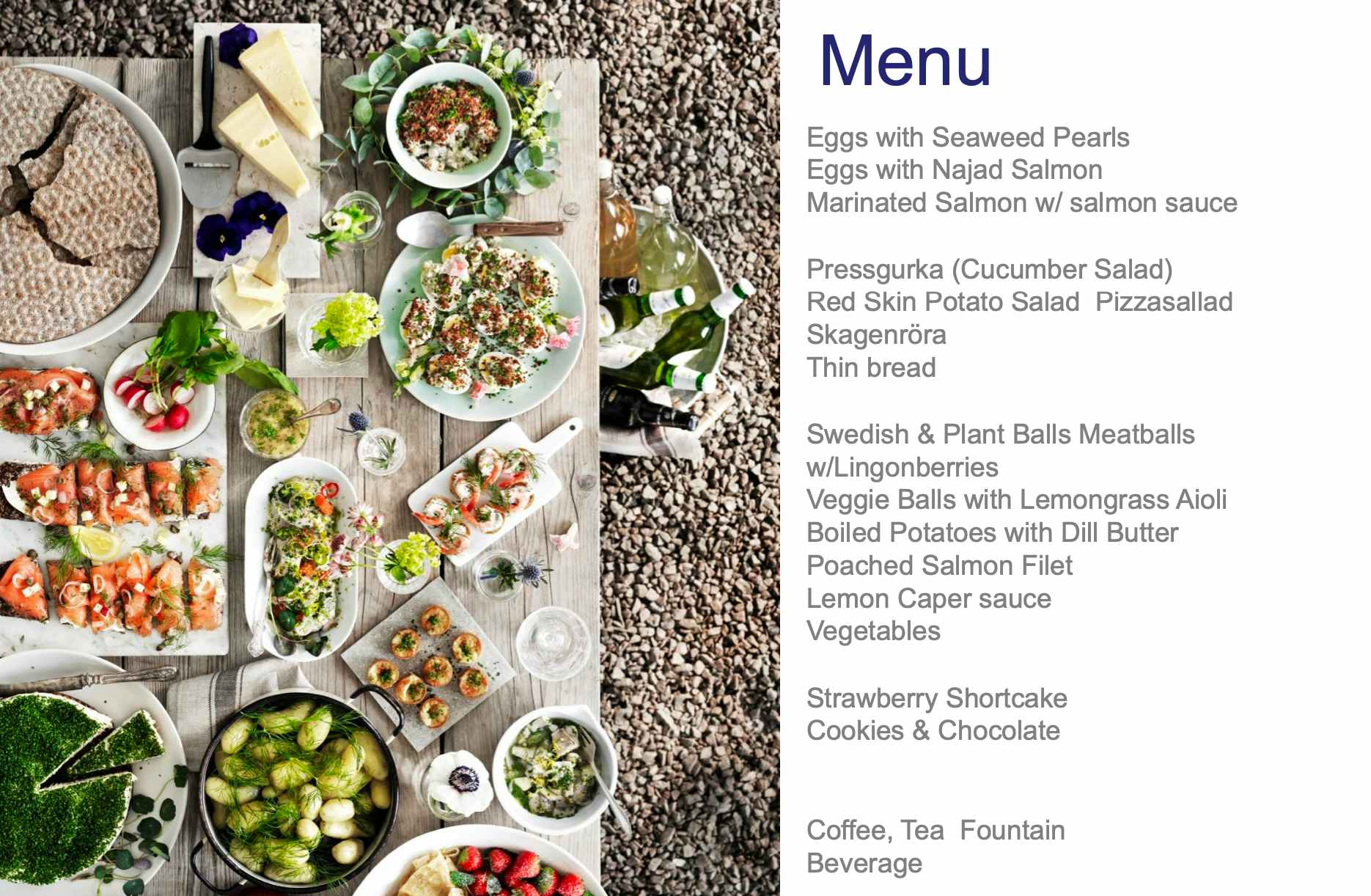 a picture of the food being served at the ikea midsummer festival with the menu beside it. 