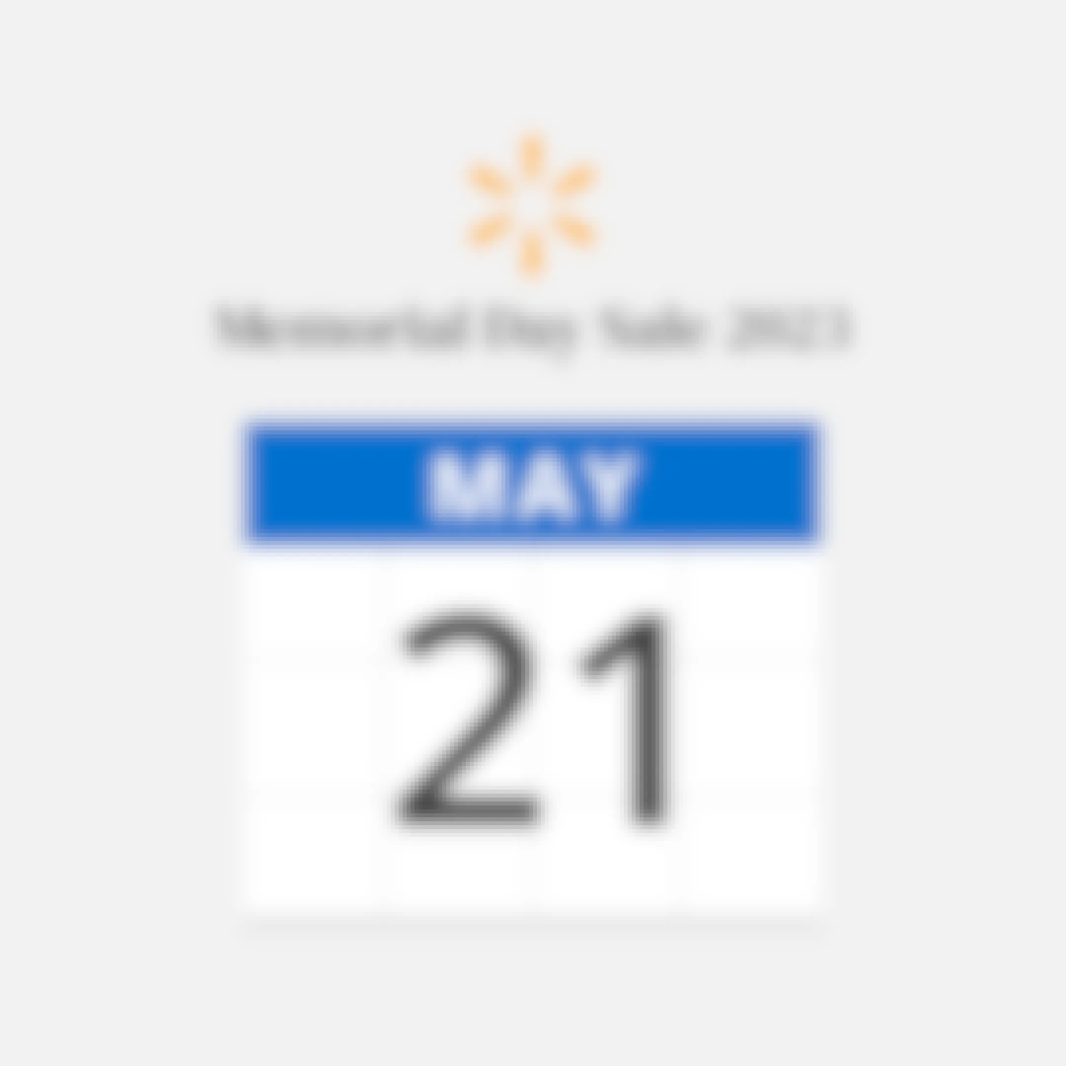 A graphic showing the Walmart memorial day sale 2023 started on May 21