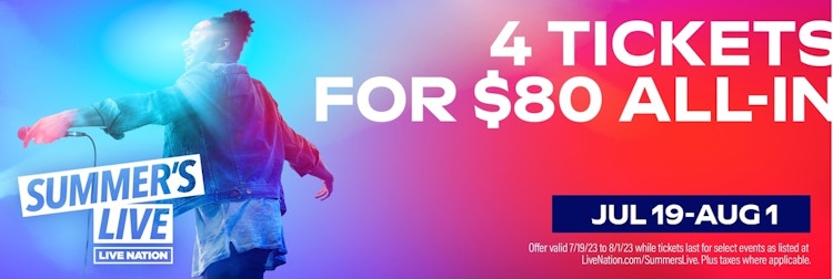 LIve Nation Summer Sale Graphic, advertising 4 tickets for $80